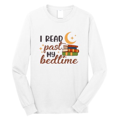 Reading Books I Read Past My Bedtime Gift Cute Reading Long Sleeve Shirt