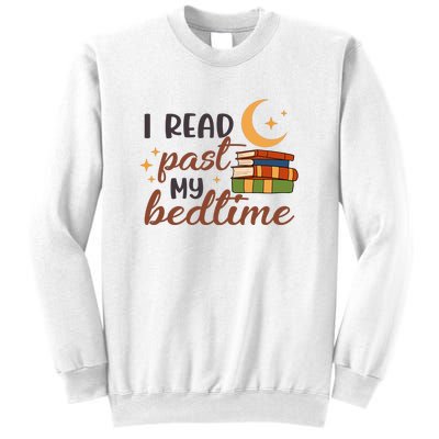 Reading Books I Read Past My Bedtime Gift Cute Reading Sweatshirt