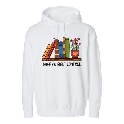 Reading Books I Have No Shelf Control Gift Cute Reading Garment-Dyed Fleece Hoodie