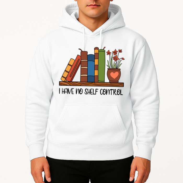 Reading Books I Have No Shelf Control Gift Cute Reading Hoodie