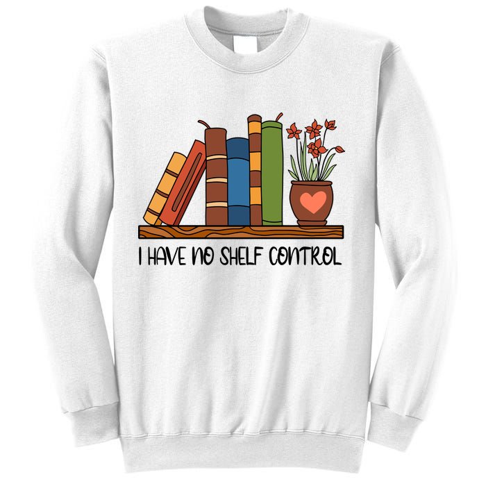 Reading Books I Have No Shelf Control Gift Cute Reading Sweatshirt