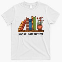 Reading Books I Have No Shelf Control Gift Cute Reading T-Shirt