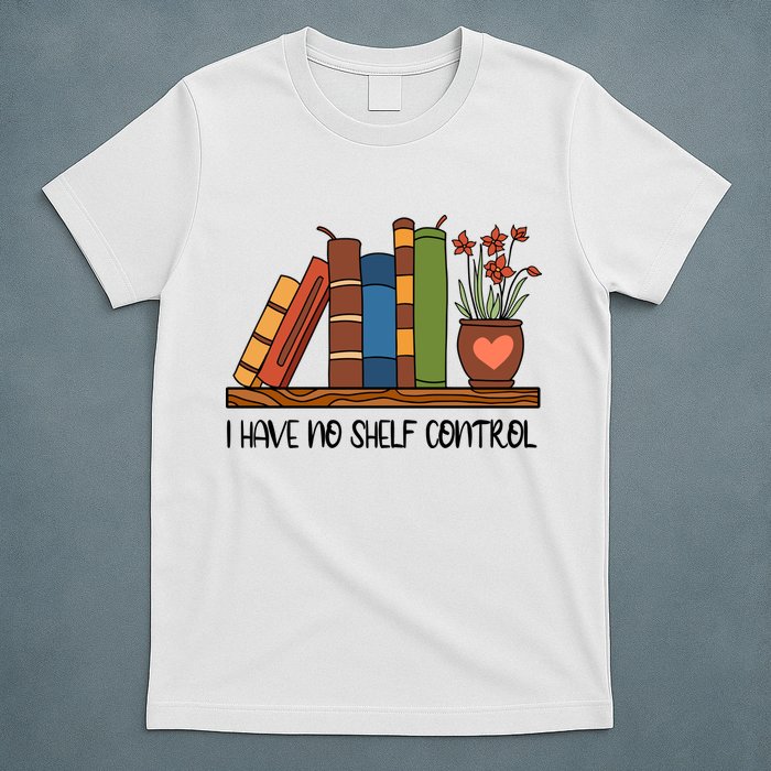 Reading Books I Have No Shelf Control Gift Cute Reading T-Shirt
