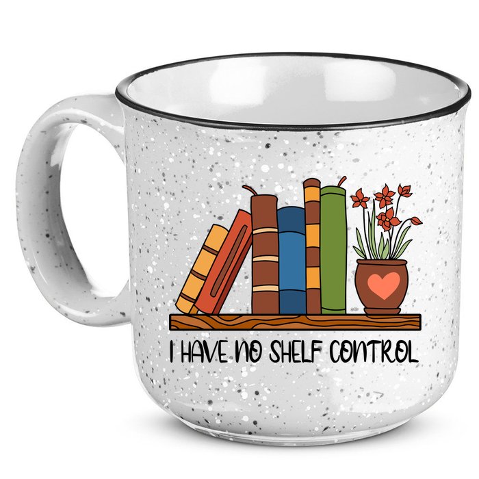 Reading Books I Have No Shelf Control Gift Cute Reading 15oz Campfire Ceramic Mug