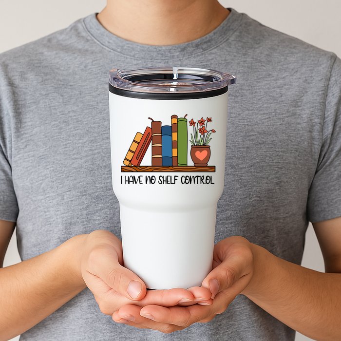 Reading Books I Have No Shelf Control Gift Cute Reading Tumbler