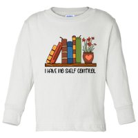 Reading Books I Have No Shelf Control Gift Cute Reading Toddler Long Sleeve Shirt