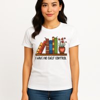 Reading Books I Have No Shelf Control Gift Cute Reading Womens T-Shirt