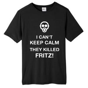 Ralph Bakshi I CanT Keep Calm They Killed Fritz Tall Fusion ChromaSoft Performance T-Shirt