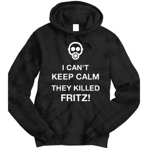 Ralph Bakshi I CanT Keep Calm They Killed Fritz Tie Dye Hoodie