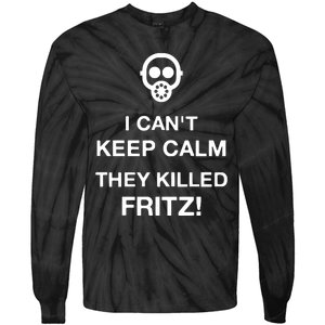 Ralph Bakshi I CanT Keep Calm They Killed Fritz Tie-Dye Long Sleeve Shirt