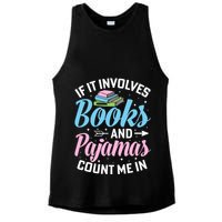 Reading Bedtime If It Involves Books And Pajamas Count Me In Ladies PosiCharge Tri-Blend Wicking Tank