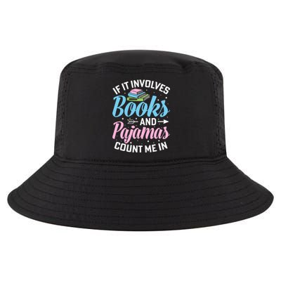 Reading Bedtime If It Involves Books And Pajamas Count Me In Cool Comfort Performance Bucket Hat