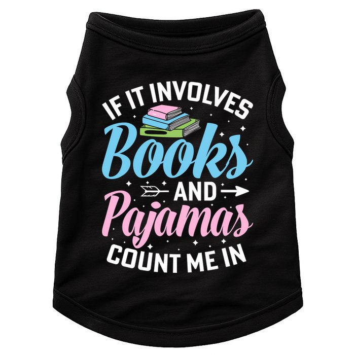 Reading Bedtime If It Involves Books And Pajamas Count Me In Doggie Tank