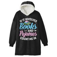 Reading Bedtime If It Involves Books And Pajamas Count Me In Hooded Wearable Blanket