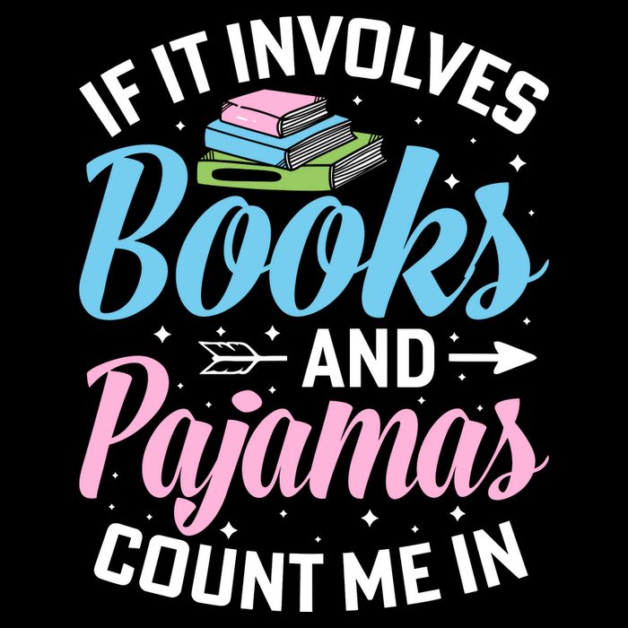 Reading Bedtime If It Involves Books And Pajamas Count Me In Bucket Hat