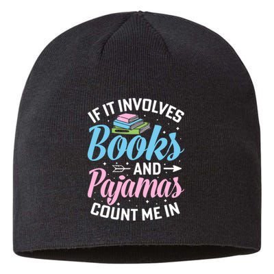 Reading Bedtime If It Involves Books And Pajamas Count Me In Sustainable Beanie