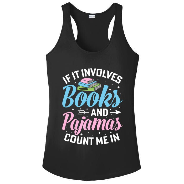 Reading Bedtime If It Involves Books And Pajamas Count Me In Ladies PosiCharge Competitor Racerback Tank