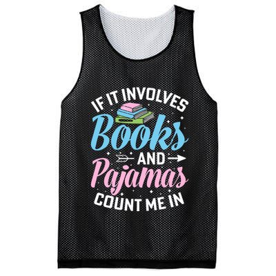Reading Bedtime If It Involves Books And Pajamas Count Me In Mesh Reversible Basketball Jersey Tank
