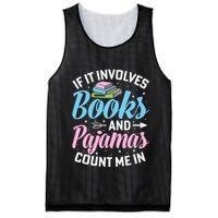 Reading Bedtime If It Involves Books And Pajamas Count Me In Mesh Reversible Basketball Jersey Tank