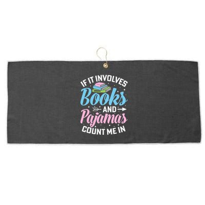 Reading Bedtime If It Involves Books And Pajamas Count Me In Large Microfiber Waffle Golf Towel
