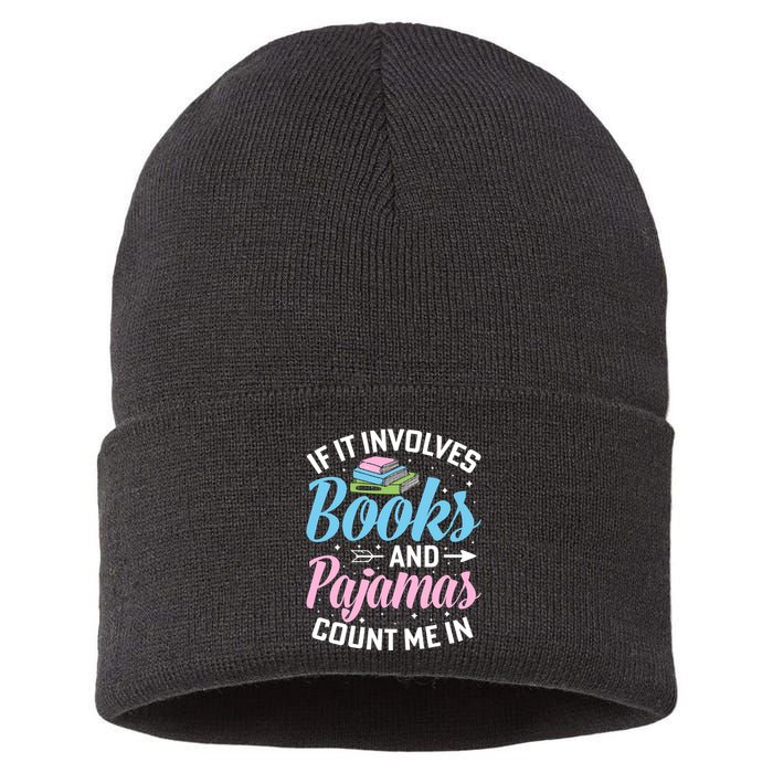Reading Bedtime If It Involves Books And Pajamas Count Me In Sustainable Knit Beanie
