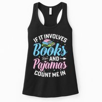 Reading Bedtime If It Involves Books And Pajamas Count Me In Womens Tank Top