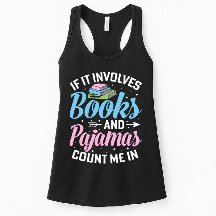 Reading Bedtime If It Involves Books And Pajamas Count Me In Womens Tank Top