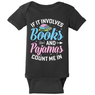 Reading Bedtime If It Involves Books And Pajamas Count Me In Baby Bodysuit