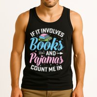Reading Bedtime If It Involves Books And Pajamas Count Me In Tank Top