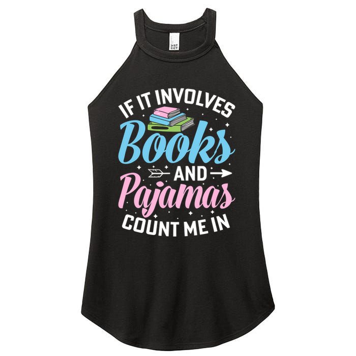 Reading Bedtime If It Involves Books And Pajamas Count Me In Women's Perfect Tri Rocker Tank