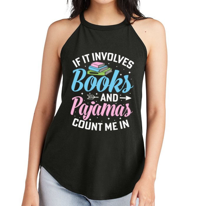 Reading Bedtime If It Involves Books And Pajamas Count Me In Women's Perfect Tri Rocker Tank