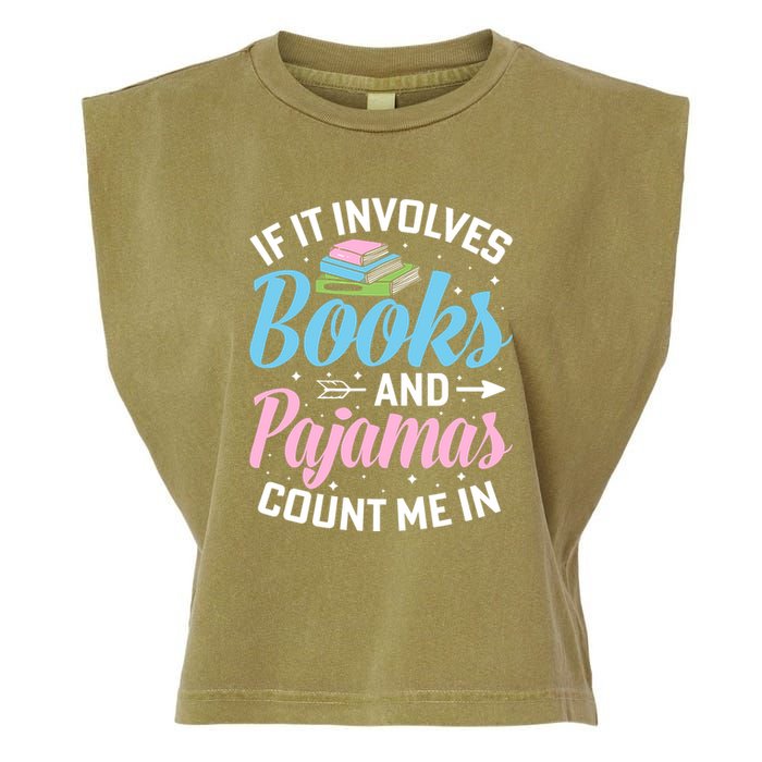 Reading Bedtime If It Involves Books And Pajamas Count Me In Garment-Dyed Women's Muscle Tee
