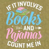 Reading Bedtime If It Involves Books And Pajamas Count Me In Garment-Dyed Women's Muscle Tee