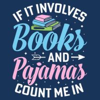 Reading Bedtime If It Involves Books And Pajamas Count Me In Infant Baby Jersey Bodysuit