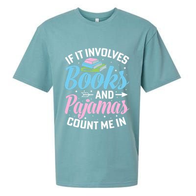 Reading Bedtime If It Involves Books And Pajamas Count Me In Sueded Cloud Jersey T-Shirt