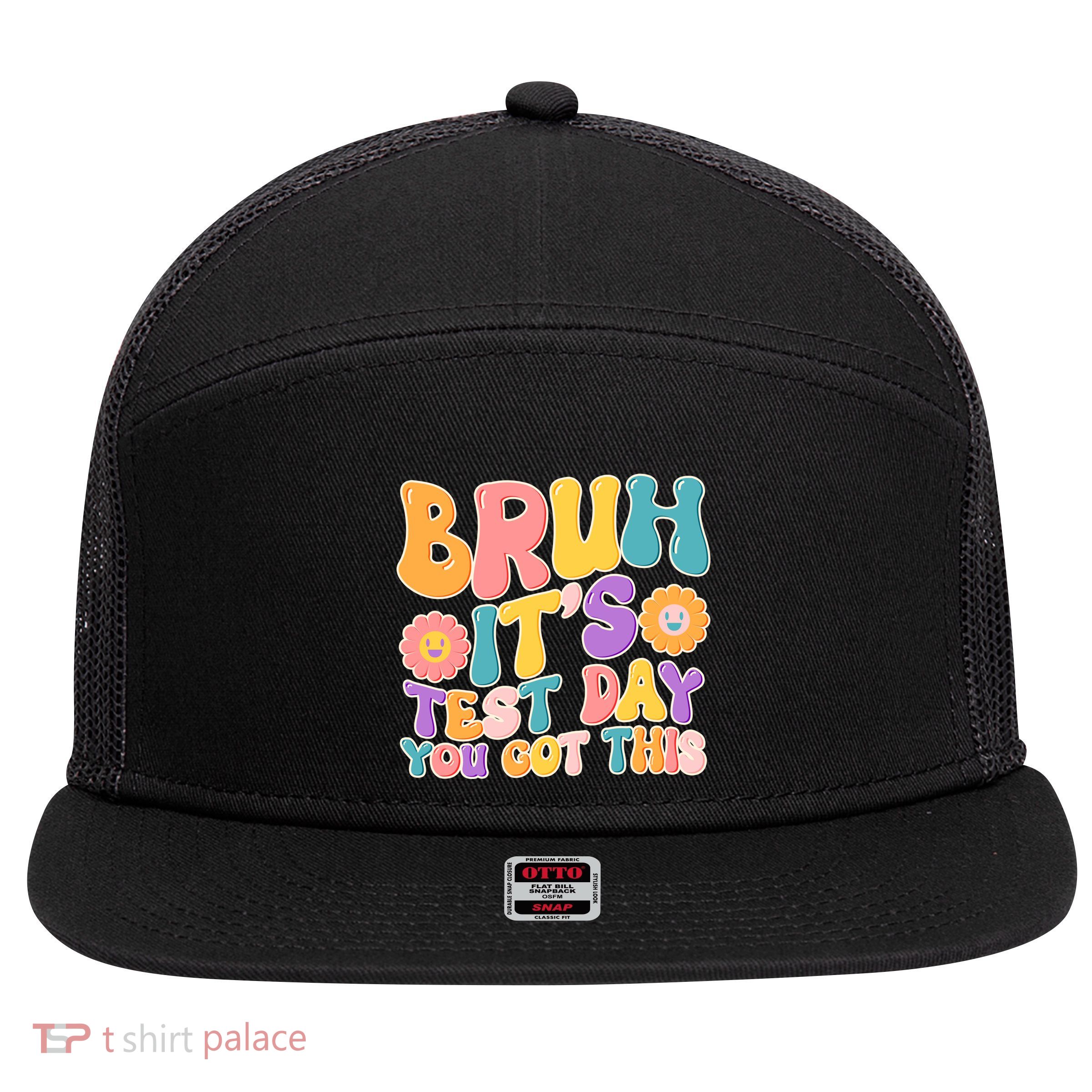 Retro Bruh Its Test Day You Got This 7 Panel Mesh Trucker Snapback Hat
