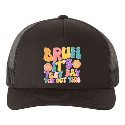 Retro Bruh Its Test Day You Got This Yupoong Adult 5-Panel Trucker Hat