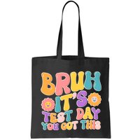 Retro Bruh Its Test Day You Got This Bag