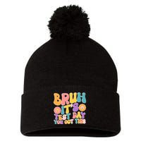 Retro Bruh Its Test Day You Got This Pom Pom 12in Knit Beanie