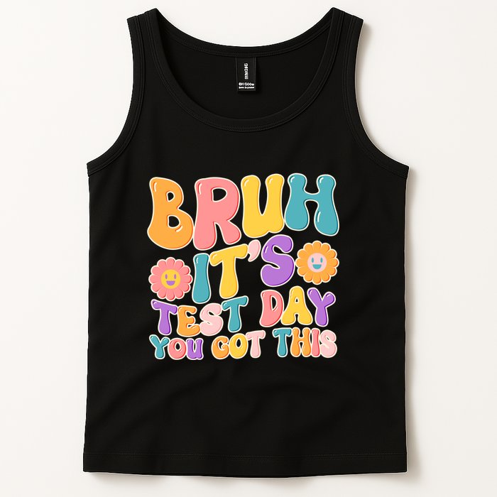 Retro Bruh Its Test Day You Got This Tank Top