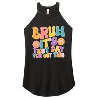 Retro Bruh Its Test Day You Got This Women's Perfect Tri Rocker Tank
