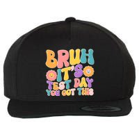 Retro Bruh Its Test Day You Got This Wool Snapback Cap