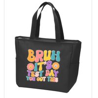 Retro Bruh Its Test Day You Got This Zip Tote Bag