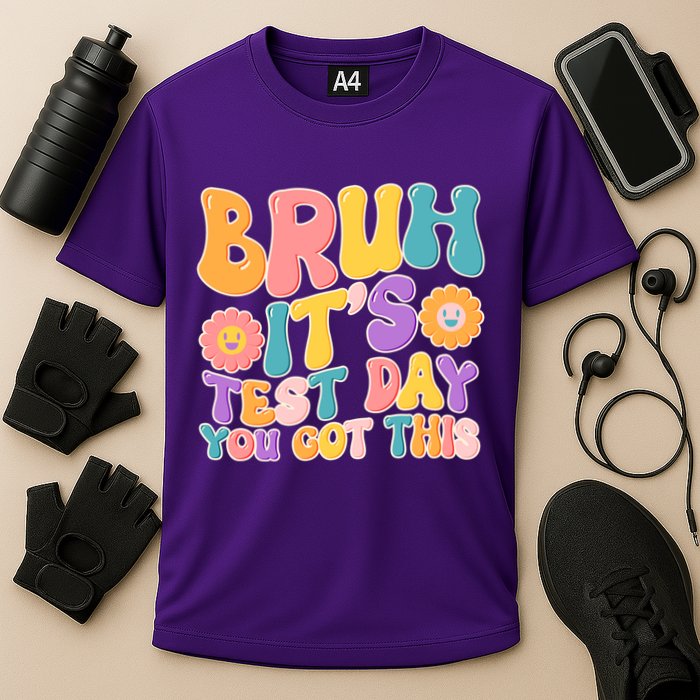 Retro Bruh Its Test Day You Got This Performance Shirt