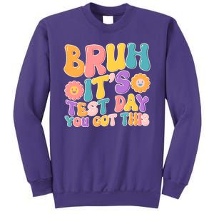 Retro Bruh Its Test Day You Got This Sweatshirt