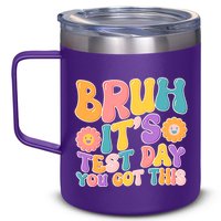 Retro Bruh Its Test Day You Got This 12oz Stainless Steel Coffee Mug