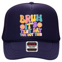 Retro Bruh Its Test Day You Got This Trucker Hat