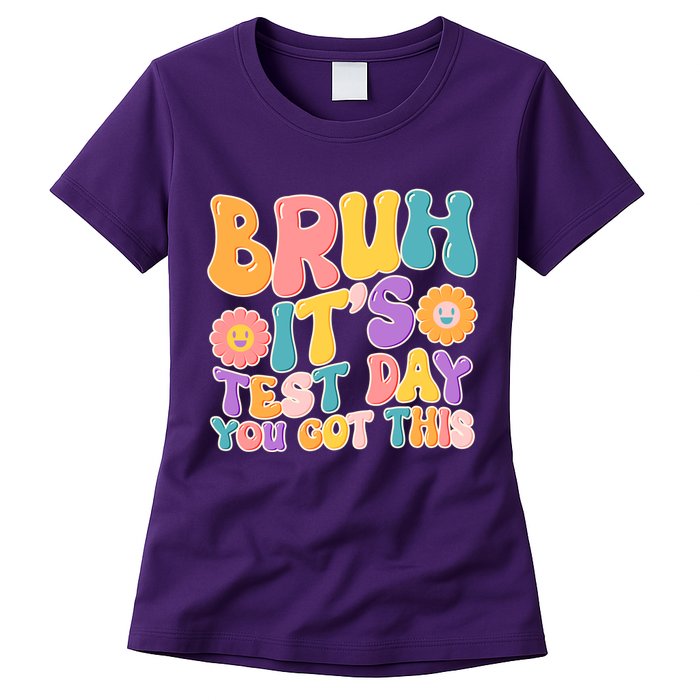 Retro Bruh Its Test Day You Got This Womens T-Shirt