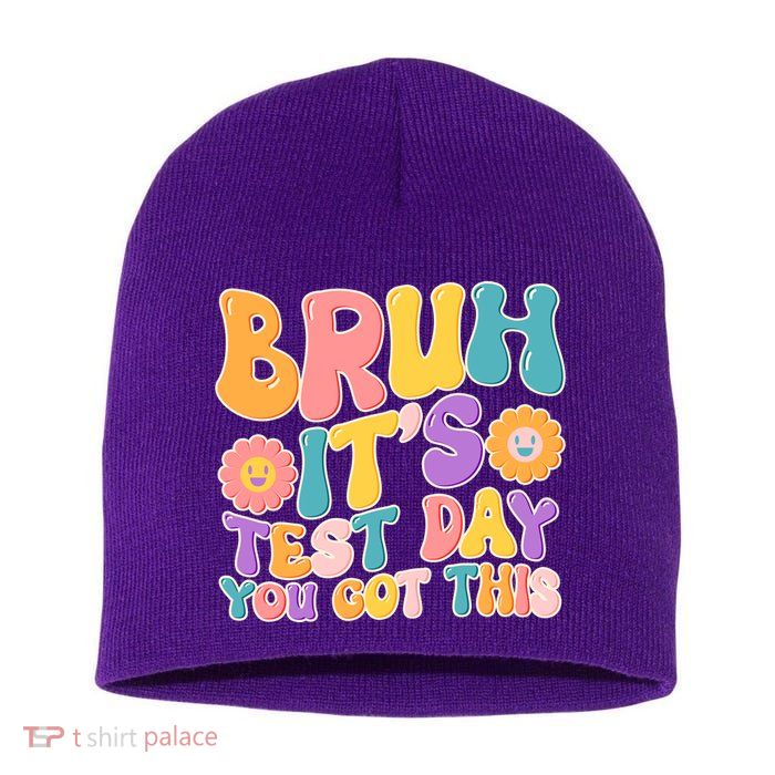 Retro Bruh Its Test Day You Got This Short Acrylic Beanie
