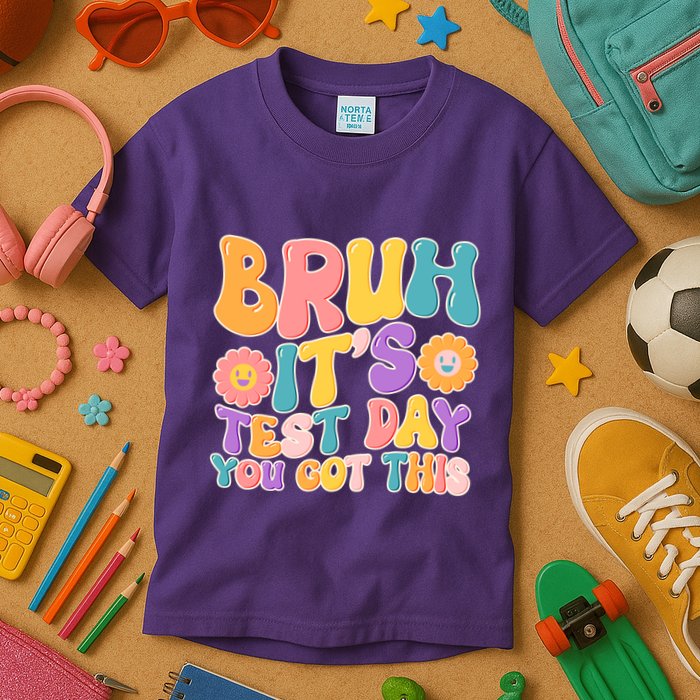 Retro Bruh Its Test Day You Got This Kids T-Shirt